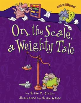 On the Scale, a Weighty Tale (Math Is Categorical) - Book  of the Math is CATegorical