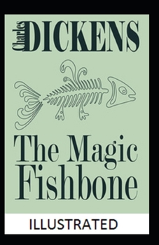 Paperback The Magic Fishbone Illustrated Book