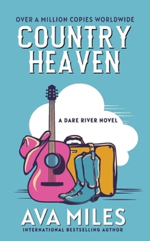 Country Heaven - Book #1 of the Dare River