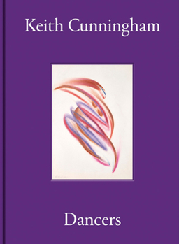 Hardcover Keith Cunningham: Dancers Book
