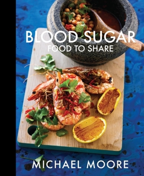 Hardcover Blood Sugar: Food to Share Book