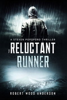 The Reluctant Runner: (A Steven Popoford Thriller, #2): A Spiritual Thriller