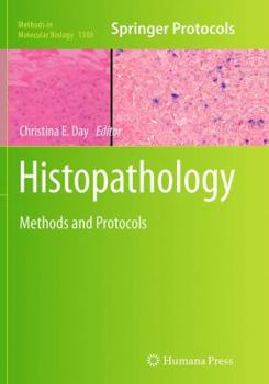 Paperback Histopathology: Methods and Protocols Book