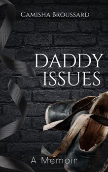 Paperback Daddy Issues, A Memoir Book