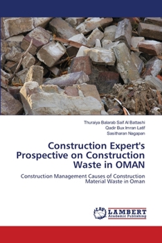 Paperback Construction Expert's Prospective on Construction Waste in OMAN Book