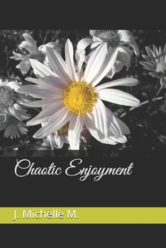 Paperback Chaotic Enjoyment Book