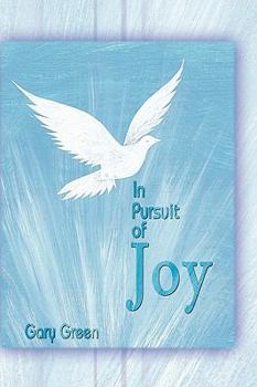 Hardcover In Pursuit of Joy Book