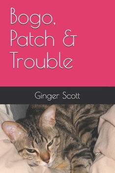 Paperback Bogo, Patch & Trouble Book