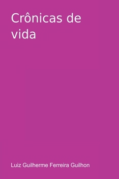 Paperback Crônicas De Vida [Portuguese] Book