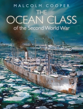 Hardcover The Ocean Class of Second World War Book