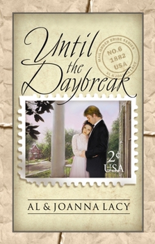 Until the Daybreak - Book #6 of the Mail Order Bride