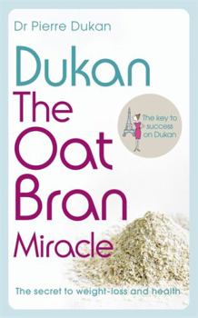 Paperback The Dukan Diet Oat Bran. Pierre Dukan Book