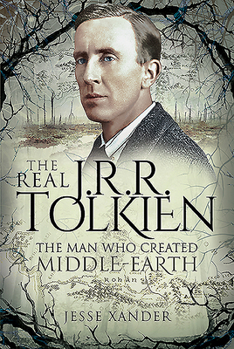 Hardcover The Real Jrr Tolkien: The Man Who Created Middle-Earth Book