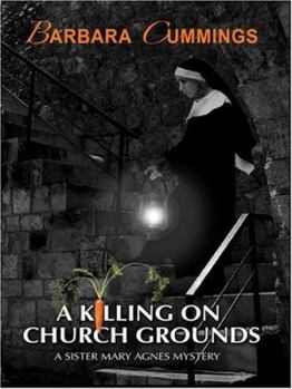 Paperback A Killing on Church Grounds: A Sister Mary Agnes Mystery [Large Print] Book