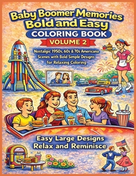 Paperback Baby Boomer Memories Bold and Easy Coloring Book