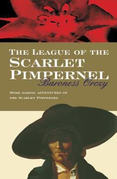 The League of the Scarlet Pimpernel - Book  of the Scarlet Pimpernel (publication order)