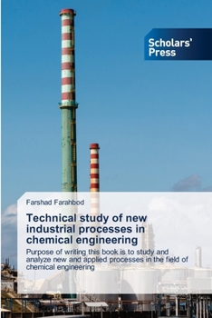 Paperback Technical study of new industrial processes in chemical engineering Book