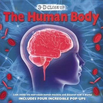 Hardcover 3-D Close Up: The Human Body Book