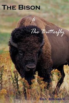 Paperback The Bison and the Butterfly Book