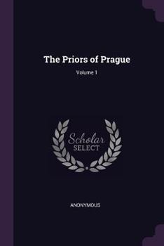 Paperback The Priors of Prague; Volume 1 Book