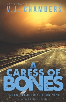 Paperback A Caress of Bones: a serial killer thriller Book