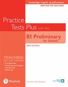 Paperback Cambridge English Qualifications: B1 Preliminary for Schools Practice Tests Plus with Key Book