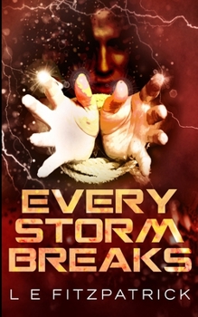 Paperback Every Storm Breaks (Reachers Book 3) Book