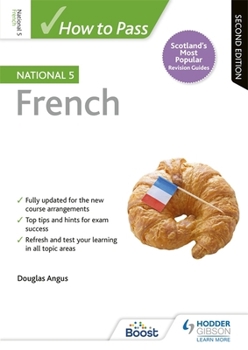 Paperback How to Pass National 5 French, Second Edition Book