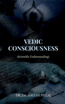 Paperback Vedic Consciousness Book