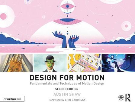 Paperback Design for Motion: Fundamentals and Techniques of Motion Design Book