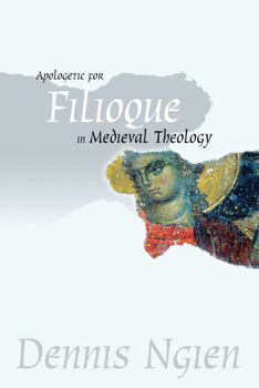 Paperback Apologetic for Filioque in Medieval Theology Book