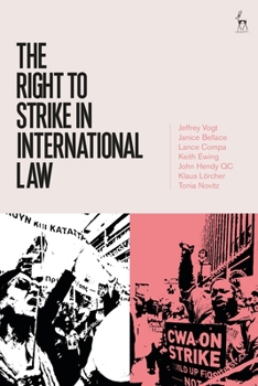 Hardcover The Right to Strike in International Law Book