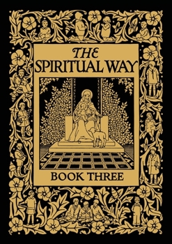 Paperback The Spiritual Way: Book Three Book