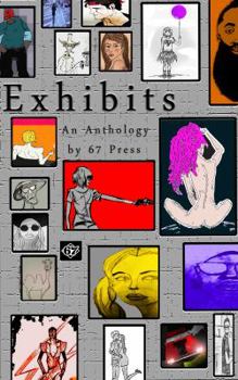 Paperback Exhibits: an Anthology by 67 Press Book
