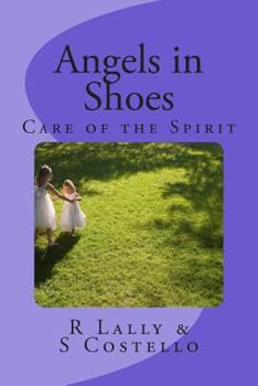 Paperback Angels in Shoes: Care of the Spirit Book