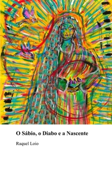 Paperback O sábio, o diabo e a nascente [Portuguese] Book