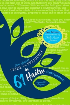 Paperback Jane Austen's Pride and Prejudice in 61 Haiku (1,037 Syllables!) New Edition Book