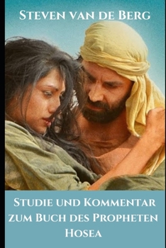 Paperback Studie und Kommentar zum Buch des Propheten Hosea [German] Book