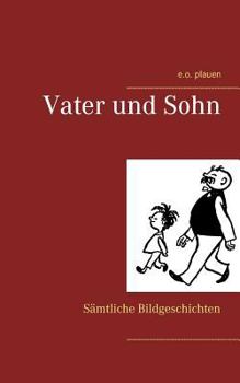 Paperback Vater und Sohn: Sämtliche Bildgeschichten [German] Book
