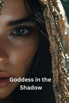 Paperback Goddess in the Shadow Book