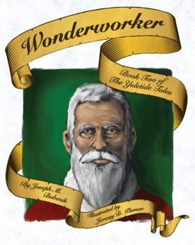 Paperback Wonderworker: Book 2 of the Yuletide Tales Book