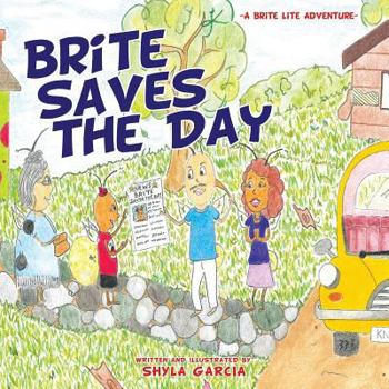 Paperback Brite Saves the Day Book