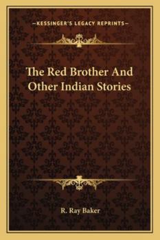 Paperback The Red Brother And Other Indian Stories Book