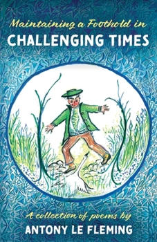 Paperback Maintaining a Foothold in Challenging Times Book