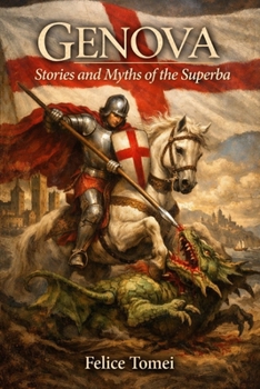 Paperback Genova: Stories and Myths of the Superba Book