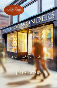 Paperback World of Wonders: A Spirituality of Reading Book