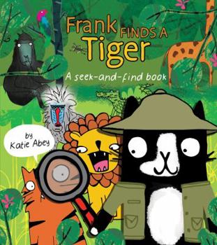 Board book Frank Finds a Tiger Book