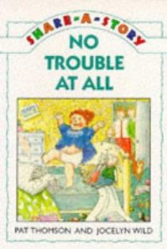 No Trouble at All (Share-a-Story)