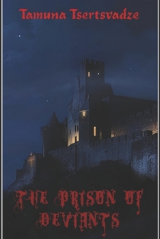 Paperback The Prison of Deviants Book