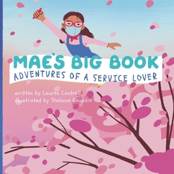 Paperback Mae's Big Book: Adventures of a Service Lover Book